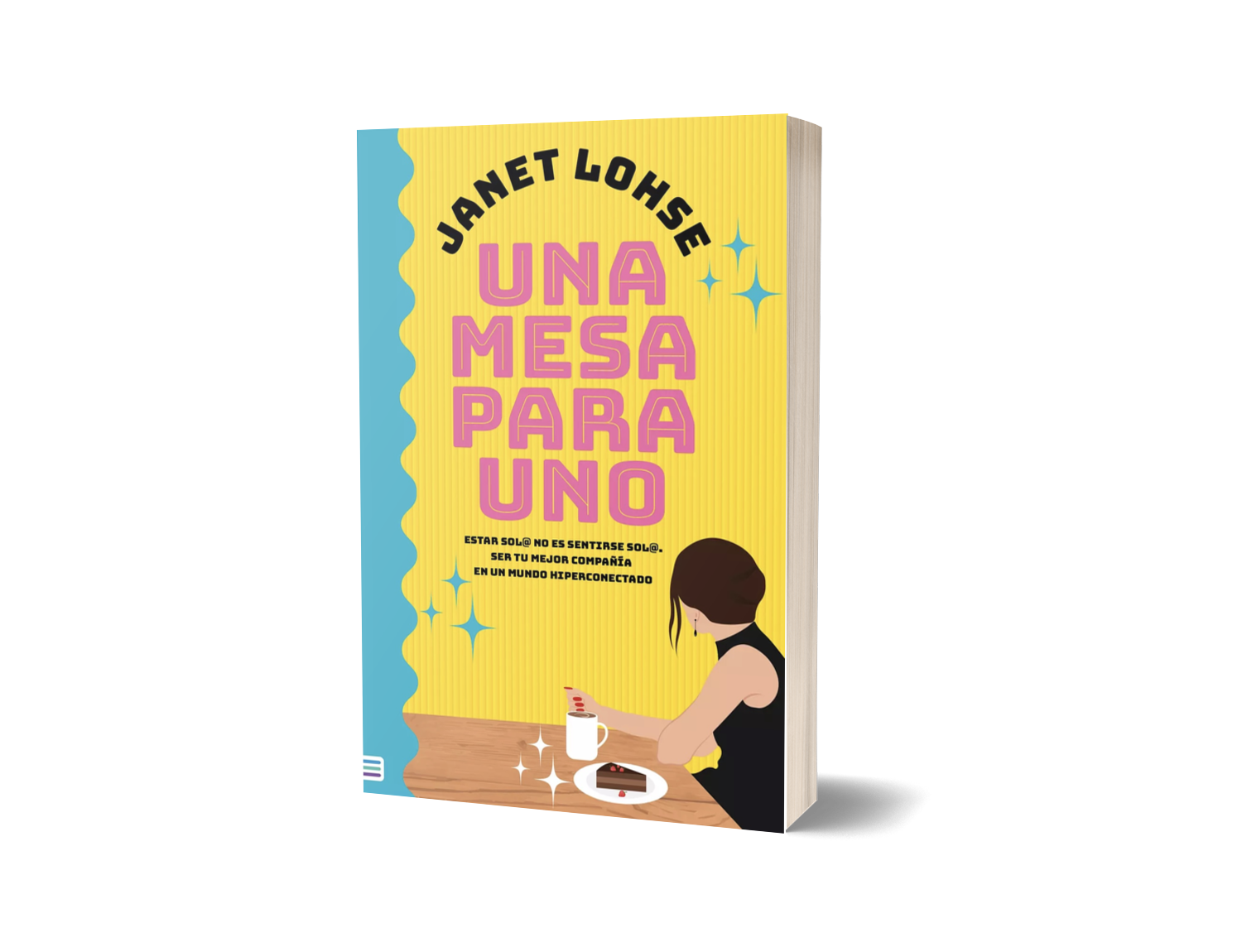 Una mesa para uno — Janet Lohse